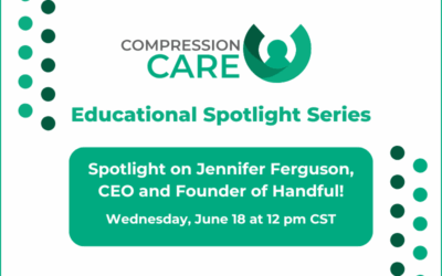 Monthly Educational Spotlight Series: Join us Virtually on June 18th with Jennifer Ferguson, Founder and CEO of the Handful Bra!
